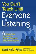 You Can’t Teach Until Everyone Is Listening