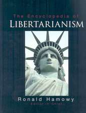 The Encyclopedia of Libertarianism