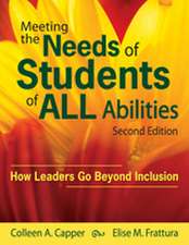 Meeting the Needs of Students of ALL Abilities: How Leaders Go Beyond Inclusion