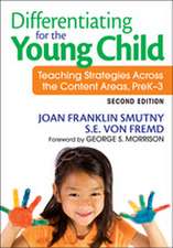 Differentiating for the Young Child: Teaching Strategies Across the Content Areas, PreK–3