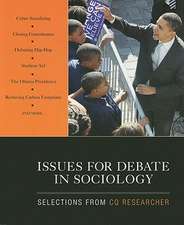 Issues for Debate in Sociology: Selections From CQ Researcher