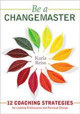 Be a CHANGEMASTER