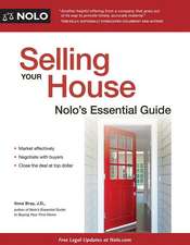 Selling Your House: Nolo's Essential Guide