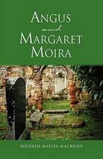 Angus and Margaret Moira