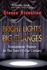 Rivellino, S: Bright Lights, Big Changes