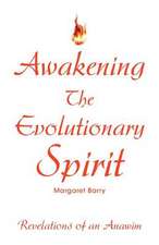 Awakening The Evolutionary Spirit