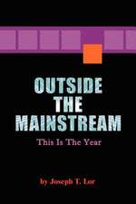 Outside the Mainstream