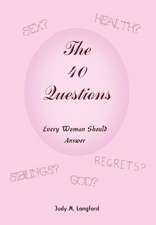 The 40 Questions Every Woman Should Answer