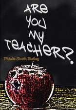 Are You My Teacher?