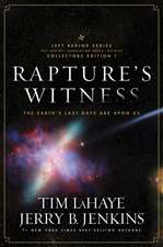 Rapture's Witness: The Earth's Last Days Are Upon Us