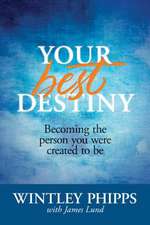 Your Best Destiny