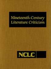 Nineteenth Century Literature Criticism, Volume 226: Criticism of the Works of Novelists, Philosophers, and Other Creative Writers Who Died Between 18