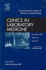 Breast Cytology, An Issue of Clinics in Laboratory Medicine