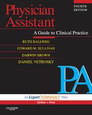 Physician Assistant: A Guide to Clinical Practice: Expert Consult - Online and Print