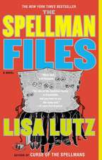 The Spellman Files