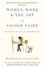 Women, Work & the Art of Savoir Faire: Business Sense & Sensibility