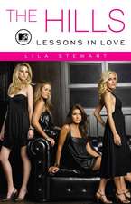 The Hills: Lessons in Love