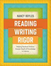 Reading, Writing, and Rigor