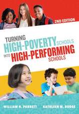 Turning High-Poverty Schools Into High-Performing Schools