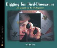 Digging for Bird-Dinosaurs: An Expedition to Madagascar