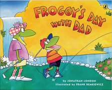 Froggy's Day with Dad