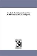 Lehrbuch Der thetafunktionen, Von Dr. Adolf Krazer. Mit 10 Textfiguren.