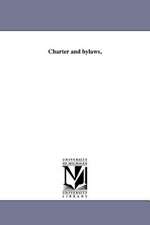 Charter and Bylaws,