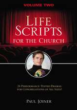 Life Scripts for the Church: Volume II