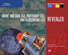 Adobe InDesign CS2, Photoshop CS2, and Illustrator CS2, Revealed, Deluxe Education Edition