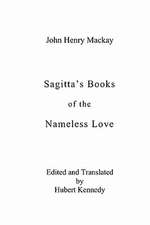 Sagitta's Books of the Nameless Love