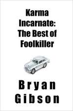 Karma Incarnate: The Best of Foolkiller