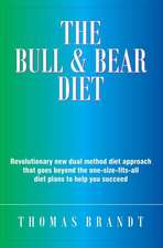 The Bull and Bear Diet