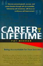 Career of a Lifetime: Being Accountable for Your Success