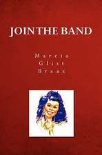 Join the Band: New and Selected Poems