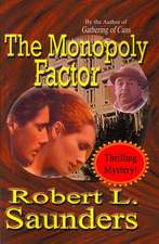 The Monopoly Factor: A Western Novel