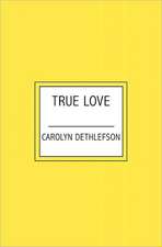 True Love: A Western Novel