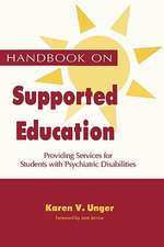 Handbook on Supported Education: Providing Services for Students with Psychiatric