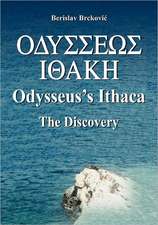 Odysseus's Ithaca: Locating Ithaca Based on the Facts Presented by Homer in the Odyssey