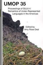 Proceedings of the 4th Conference on the Semantics of Underrepresented Languages in the Americas (SULA 4): University of Massachusetts Occasional Pape