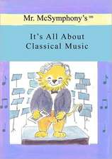 Mr. McSymphony's It's All about Classical Music: Shannon