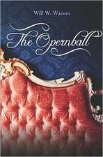 The Opernball: Courage and Character in the United States of America