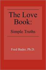 The Love Book: Simple Truths