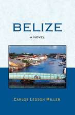 Belize: Tampa Was the Royal City