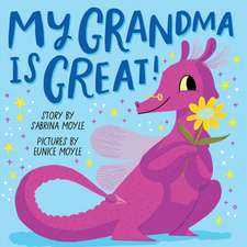 My Grandma Is Great! (a Hello!lucky Book)