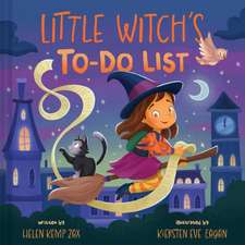 Little Witch's To-Do List (A Magical List Book)