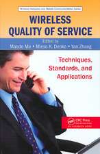 Wireless Quality of Service: Techniques, Standards, and Applications