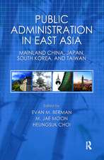 Public Administration in East Asia: Mainland China, Japan, South Korea, Taiwan