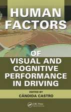 Human Factors of Visual and Cognitive Performance in Driving