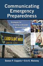 Communicating Emergency Preparedness: Strategies for Creating a Disaster Resilient Public