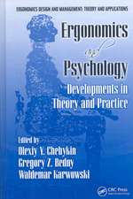 Ergonomics and Psychology: Developments in Theory and Practice